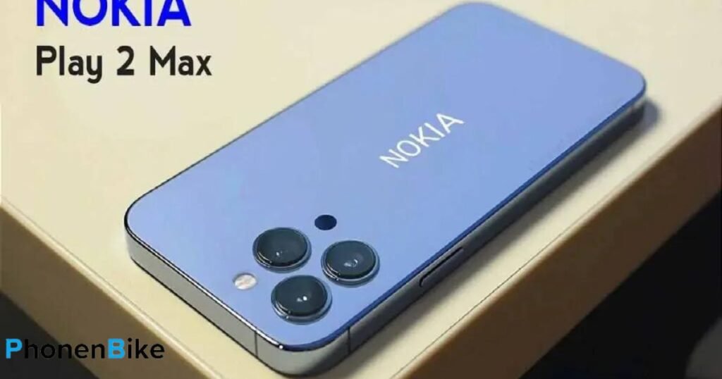 Nokia Play 2 Max