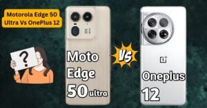 Motorola Edge 50 Ultra Vs OnePlus 12