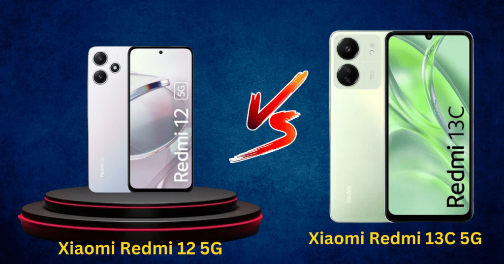 Xiaomi Redmi 12 5G vs Xiaomi Redmi 13C 5G